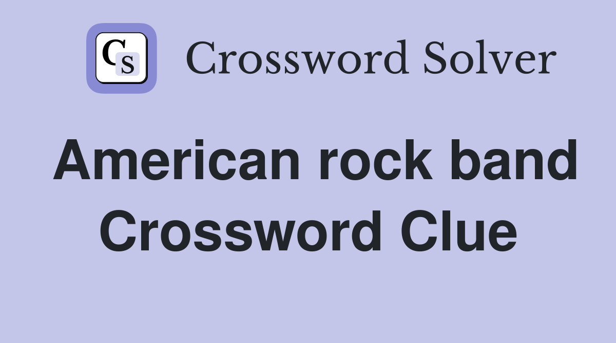 American rock band grateful crossword clue answers crossword